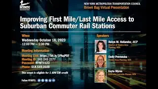NYMTC Brown Bag Series: Improving First Mile/Last Mile Access to Suburban Commuter Rail Stations