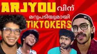 Malayalam TikTokers vs malayalam YouTubers | Arjyou reply roast | roasting tiktokers | THALAVARA