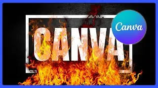 Как создать эффект огненного текста в Canva | Использование графики пламени и свечения