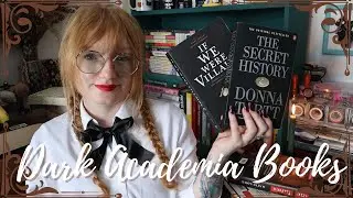 Dark Academia Books ~ All the ones I've read & my TBR