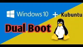 How to Dual Boot  Kubuntu 20.04 With Windows 10[2020]|Step by step guide|(UEFI/Legacy) firmware|