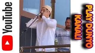 MUHAMMAD LOYIQ QORI #KOSONSOY BOSH JOME MASJIDIDA #AZON AYTTILAR #КОСОНСОЙ #NAMANGAN