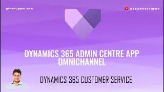 Как получить доступ к приложению Dynamics 365 Admin Centre для многоканального приложения?
