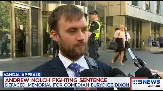 Seven + Nine News. Protestor Andrew Nolch Appeals Court.(Eurydice Dixon)(Feminism)