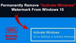 How to remove Activate Windows water mark - 100% safe and legally tested. Quick & Easy Guide