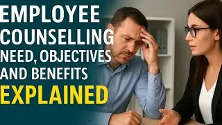 Employee Counselling kya hai? Need, Objectives & Benefits | HRM in Hindi #counselling # hrm