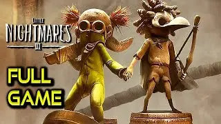 Little Nightmares 3 | Full Game Walkthrough | No Commentary