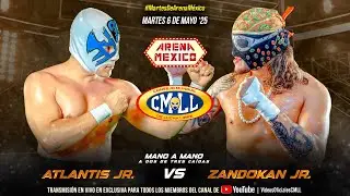 RESUMEN CMLL 06 DE MAYO 2025 || ATLANTIS JR. VS ZANDOKAN JR.
