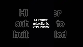 my world new led build subscriber 30 #