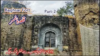 Baghsar Fort (Part-2) | The Most Dangerous Area of Samahni Sector AJK | The Scerets of Bagsar Fort