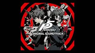 [Persona 5 Original Soundtrack] 1-21 Confession / Secret (告白/秘密)