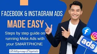 PT2 - FACEBOOK & INSTAGRAM ADS MADE EASY - HOW TO RUN META ADS WITH YOUR SMARTPHONE (COMPLETE GUIDE)