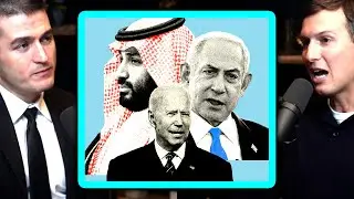 Jared Kushner on Israel-Saudi Normalization | Lex Fridman Podcast Clips