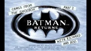 Batman Returns MS-Dos (part 2) - Games From the Shoebox