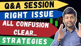 Right Issue Profit Strategy | Queries regarding Right Issue | Top 10 Questions Answered