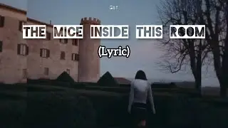 The Marías - The Mice Inside This Room (Lyric)
