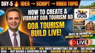 AI Video Build: How to Create a Vibrant Goa Tourism Ad LIVE 🌴🎬