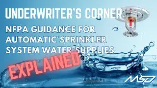 NFPA Guidance for Automatic Sprinkler System Water Supplies Explained