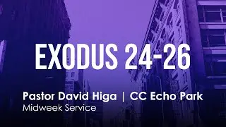 Exodus 24-26 | Midweek Bible Study