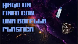 &iexcl;PREPARANDO CAF&Eacute; CON UNA BOTELLA PL&Aacute;STICA!/Caf&eacute; Termodin&aacute;mico