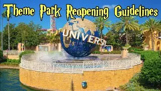 Theme Park Reopening Guidelines And Requirements