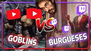 Goblins VS Burgueses