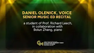 Daniel Olenick, Voice, Senior Music Ed