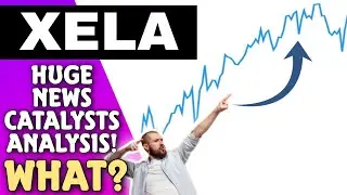 📢XELA STOCK ALERT⚠BIG CATALYSTS AND UPDATE! IS XELA STOCK A BUY? MAKE MONEY IN THE STOCK MARKET