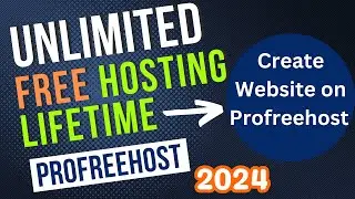 How to Create Website on Profreehost | Get Unlimited Free Web Hosting for Lifetime 2025 (100% Works)