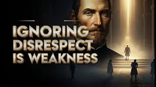 Why Ignoring Disrespect Is Weak — Machiavelli’s Dangerous Alternative