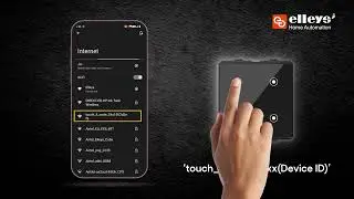 Elleys E-Touch 2 Module 4 Node Touch Switch Configuration (HINDI)