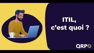 ITIL, c'est quoi ?