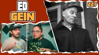 El Terrible Caso De Ed Gein | Cu&eacute;ntamelo De Nuevo EP 227