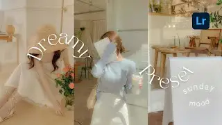 Dreamy Preset | Edit Photo Lightroom 