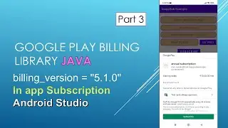 Google Play Billing Library PART 3 | version = 