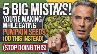 5 Mistakes You&rsquo;re Making While Eating Pumpkin Seeds 😱 (Do This Instead!)