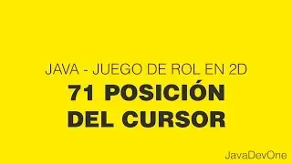 Java - Juego de rol 2D - 71 Posici&oacute;n del cursor