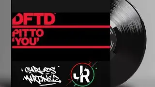 Pitto You_(Edit)-Dj Jesus Rauseo Ft. Carlos MartinezDj 