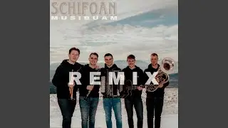 Schifoan (Remix)