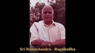 Sri Ramachandra - Ragamalika - Nagercoil Harihara Iyer