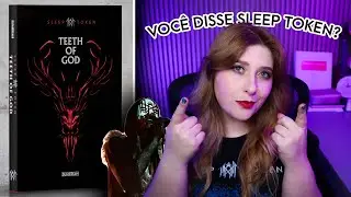 Teeth of God: O Quadrinho que expande a lore do Sleep Token