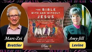 La Biblia con y sin Jesus | Profs. Amy-Jill Levine & Marc Zvi Brettler