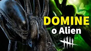 Perks e Dicas para voc&ecirc; DOMINAR o Xenomorfo | Dead By Daylight