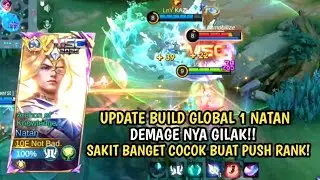 UPDATE BUILD GLOBAL 1 NATAN! BEST BUILD NATAN TERSAKIT 2025! NATAN MLBB