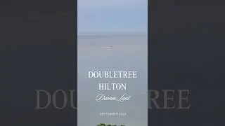 DoubleTree Hilton, Damai Laut