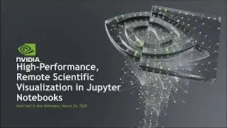 Data Visualization | High-Performance, Remote Scientific Visualization in Jupyter Notebooks