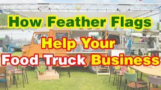 How Feather Flags Draw In More Food Truck Customers