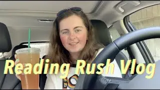 Reading Rush 2020 Vlog