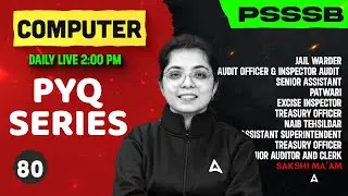 PSSSB Senior Assistant / Jail Warder Exams 2025 | Computer Previous Year Questions #80