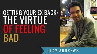 Breakups and Getting Back Together: feeling good vs feeling bad? by Clay Andrews